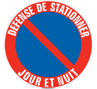 Panneau Stationnement interdit - jour et nuit - sortie de véhicules