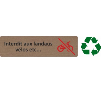 Plaque de porte économique " Interdit aux landaus, vélos... "