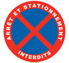 Panneau de sécurité avec texte - Arrêt et stationnement interdits